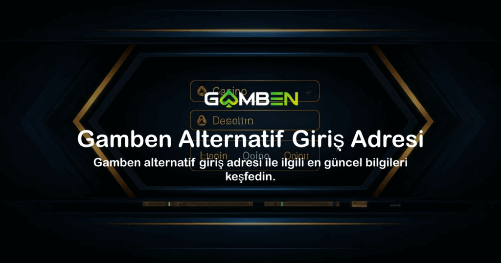 Gamben Alternatif Giriş Adresi