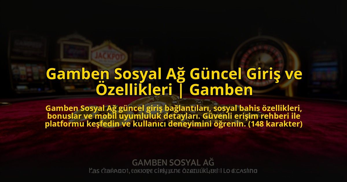 Gamben-Sosyal-Ag-Guncel-Giris-ve-Ozellikleri-Gamben-overlay-1773706466.jpg